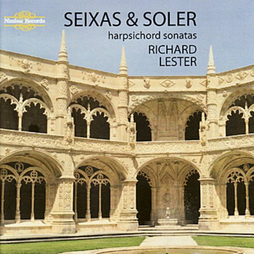 Richard Lester. Seixas & Soler, harpsichord sonatas
