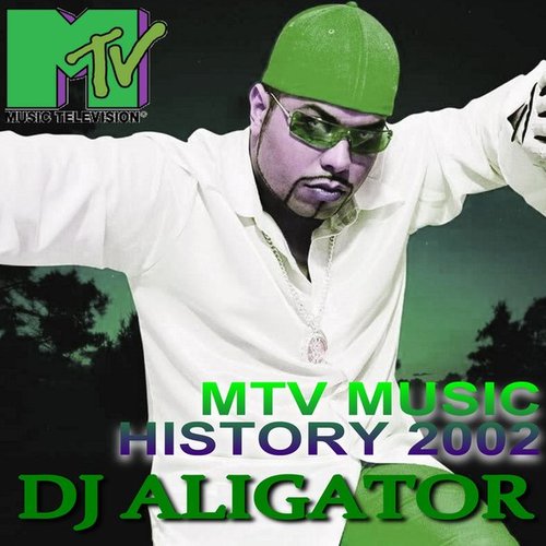 DJ Aligator (MTV Music History)