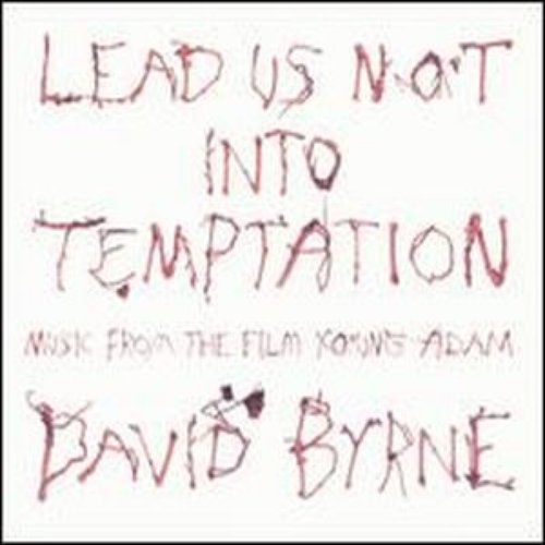 Lead Us Not Into Temptation: Music From The Film Young Adam