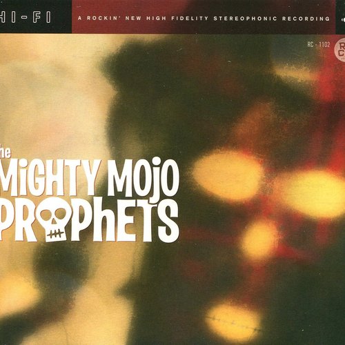 The Mighty Mojo Prophets