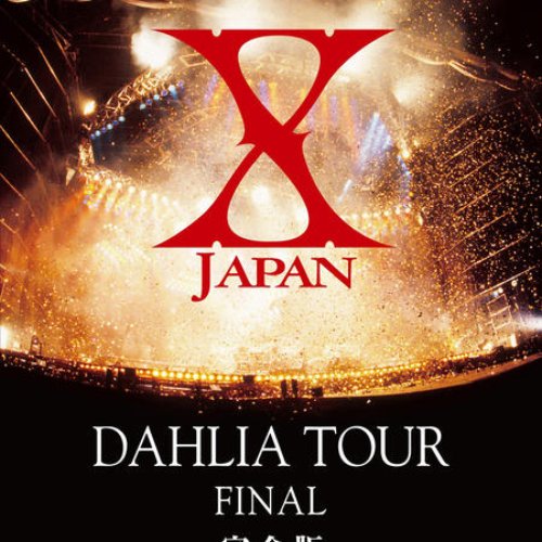 DAHLIA Tour Final