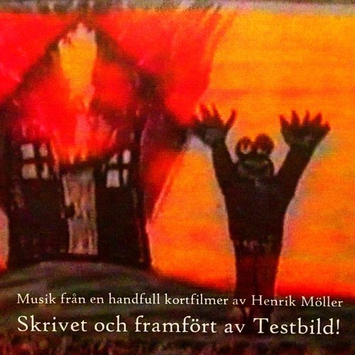 Musik från en handfull kortfilmer av Henrik Möller