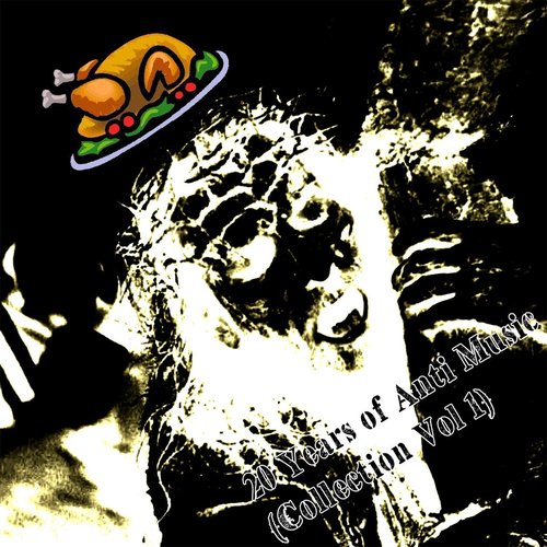 20 Years of Anti Music (Collection Vol 1)
