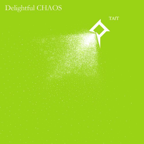 Delightful Chaos EP