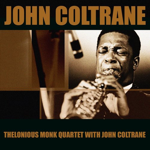 Thelonious Monk Quartet With John Coltrane
