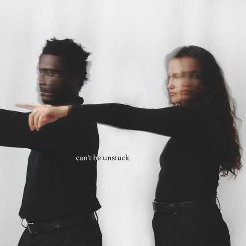 Can't Be Unstuck [feat. Coby Sey] - Single