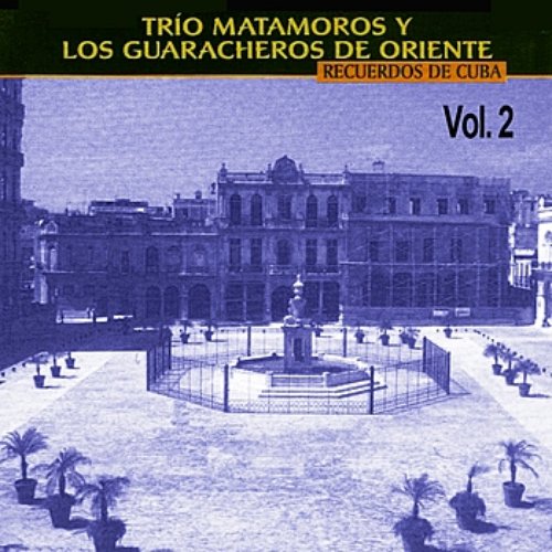 Recuerdos De Cuba: Volume 2