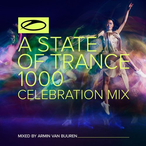 A State Of Trance 1000 - Celebration Mix