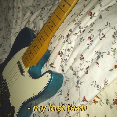 My Last Teen - Single