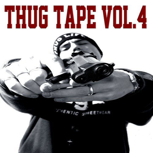 Thug Tape Vol.4