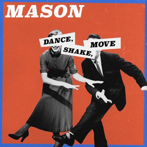 Dance, Shake, Move
