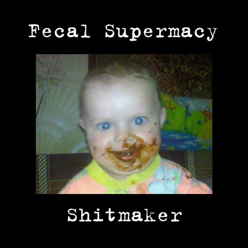 Shitmaker