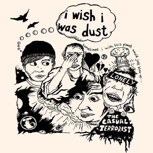 I Wish I Was Dust
