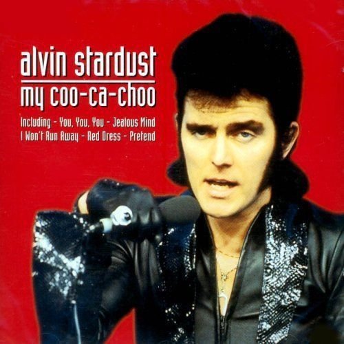 My CooCaChoo — Alvin Stardust Last.fm My CooCaChoo — Alvin Stardust Last.fm