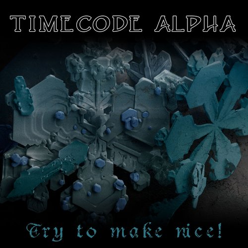 Try To Make Nice