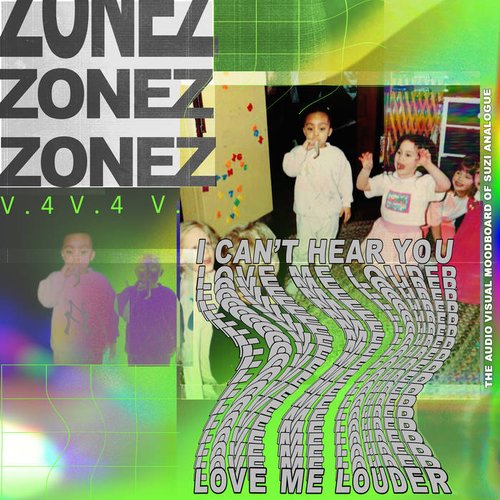 ZONEZ V.4: Love Me Louder