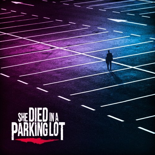 She Died in a Parking Lot