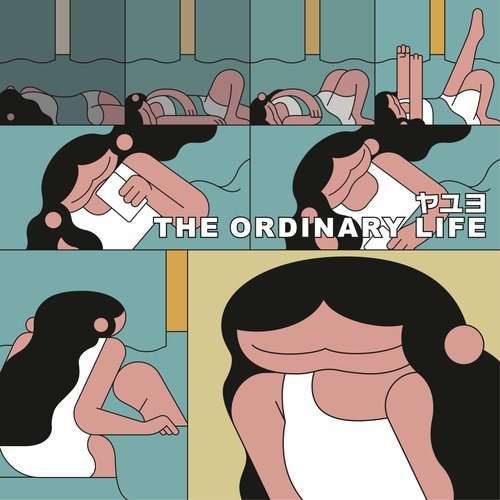 THE ORDINARY LIFE