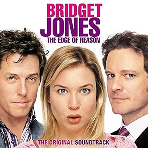Bridget Jones: The Edge Of Reason The Original Soundtrack