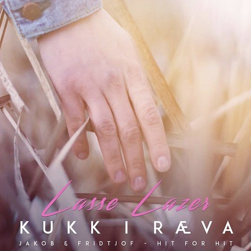 Kukk I Ræva (Fra "Hit for hit")