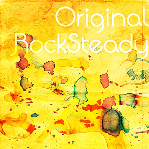 Original Rock Steady
