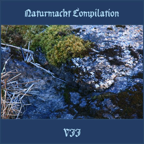 Naturmacht Compilation VII