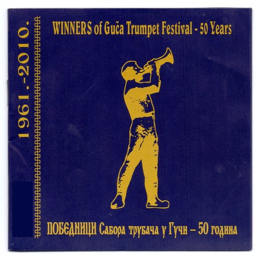 Winners of Guca trumpet festival - 50 years