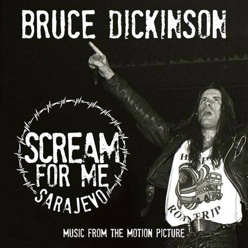 Scream for Me Sarajevo (Music from the Motion Picture)