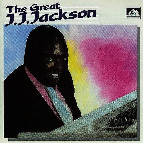 The Great J.J. Jackson