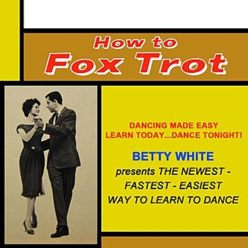 How To Fox Trot