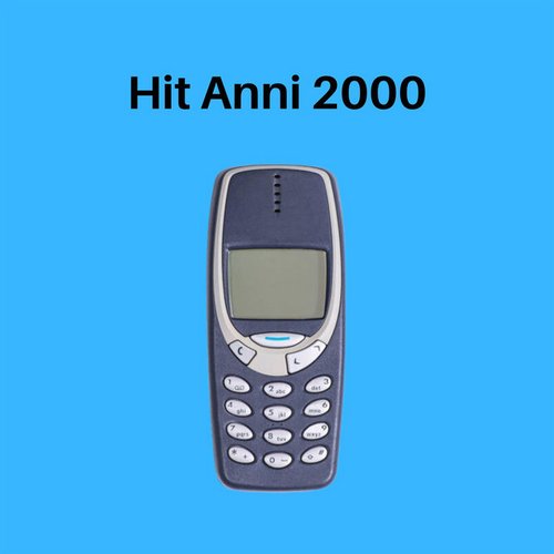 Hit Anni 2000