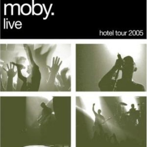 Live: Hotel Tour 2005