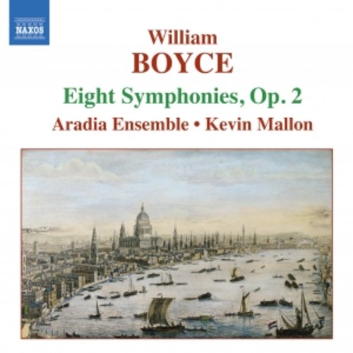 BOYCE: Symphonies Nos. 1-8, Op. 2