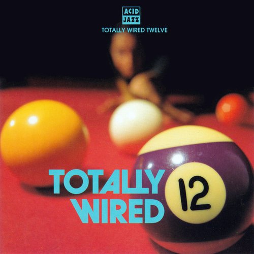 Totally Wired 12