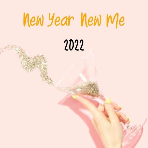 New Year New Me 2022