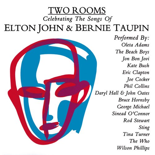 Two Rooms: Celebrating the Songs of Elton John and Bernie Taupin
