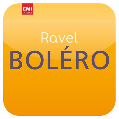 Ravel: Boléro ("Masterworks")