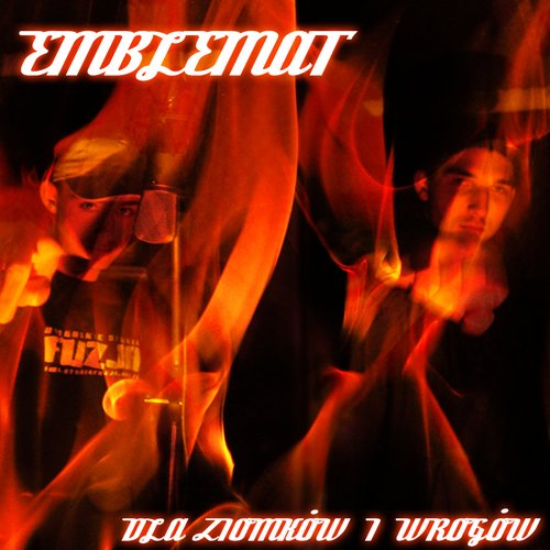 Dla ziomków i wrogów