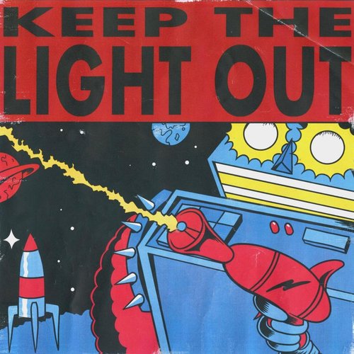 Keep the Light Out