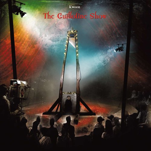 The Guillotine show