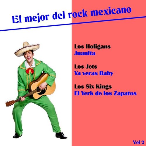 El Mejor del Rock Mexicano, Vol. 2