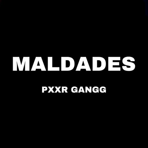 Maldades