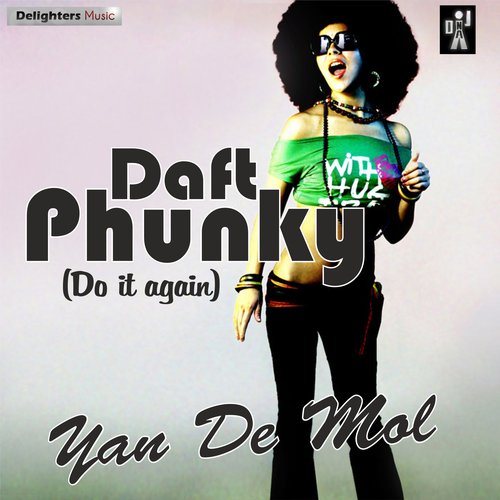 Yan De Mol - Daft Phunky(Do it again)