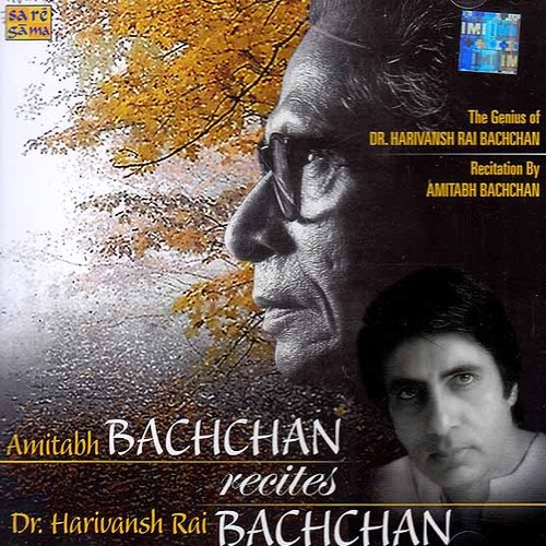 Amitabh Bachchan Recites Dr. Harivansh Rai Bachchan