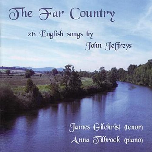 The Far Country - 26 English Songs by John Jeffreys