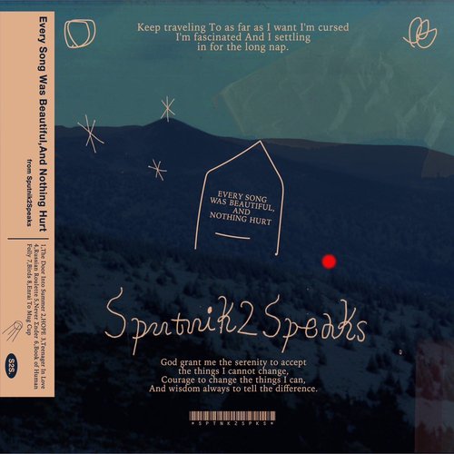 Every Song Was Beautiful, and Nothing Hurt