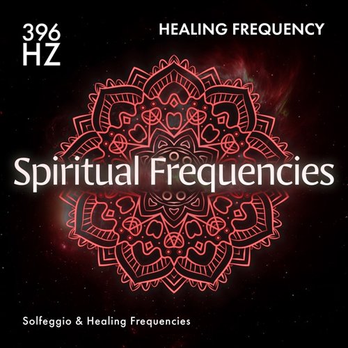 396 Hz Healing Frequency