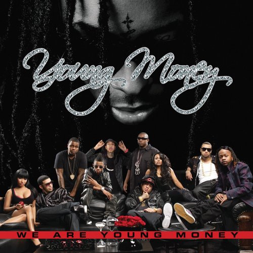 We Are Young Money