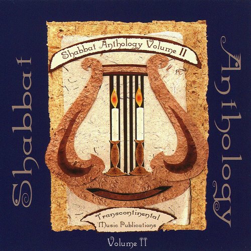 Shabbat Anthology Volume II