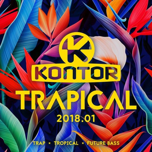 Kontor Trapical 2018.01 [Explicit]